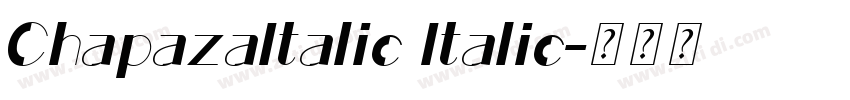 ChapazaItalic Italic字体转换 ChapazaItalic Italic字体转换